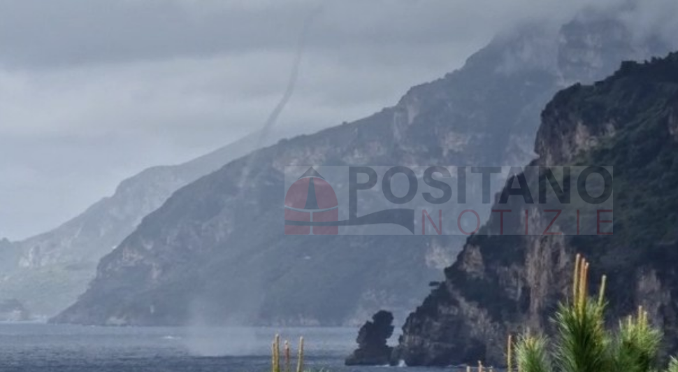 Positano Notizie Maltempo In Costa D Amalfi Tromba D Aria Al Largo