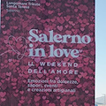 "Salerno in love": tutto pronto per week-end dell’amore dal 13 al 16 febbraio