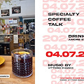 “Specialty coffee talk”: dalla pianta al cocktail!