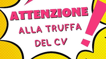 La truffa del curriculum: il nuovo inganno che colpisce chi cerca lavoro