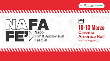 Nasce il Napoli Film and Audiovisual Festival (NA.F.A.FE’): al via le iscrizioni 