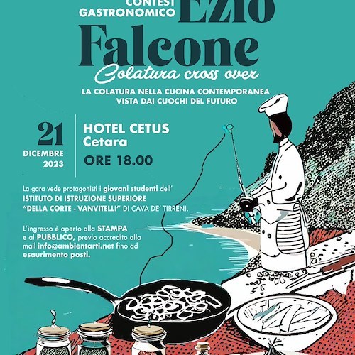 Cetara, 21 dicembre torna il Premio Gastronomico Ezio Falcone dedicato agli appassionati della colatura di alici