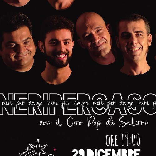 I Neri per caso con il Coropop di Salerno in concerto a Ravello