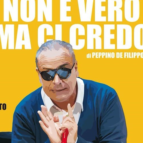 Sorrento, 17 gennaio Enzo Decaro protagonista della commedia Non è vero ma ci credo