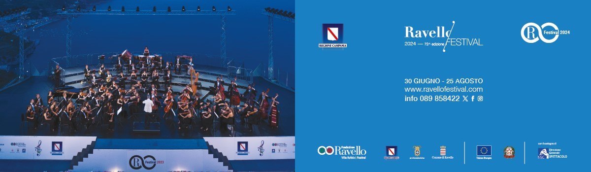 Ravello Festival 2024 - dal 30 giugno al 25 agosto la 72esima edizione del Festival della Musica in Costa d'Amalfi 